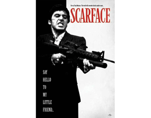 SCARFACE say hello to POSTER