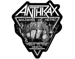 ANTHRAX soldiers of metal STICKER