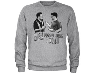 FRIENDS joey doesnt share food CREWNECK