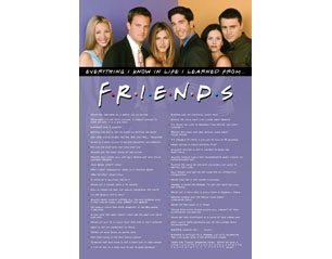 FRIENDS everthing i know POSTER