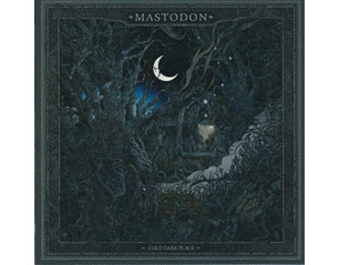 MASTODON cold dark place CD