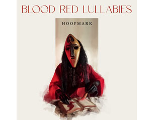HOOFMARK blood red lullabies CD