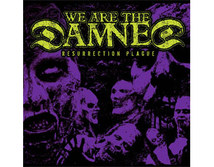 WE ARE THE DAMNED resurrection plague CD