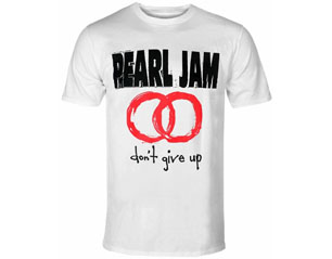 PEARL JAM dont give up WHITE TSHIRT