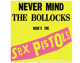 SEX PISTOLS never mind the bollocks STICKER