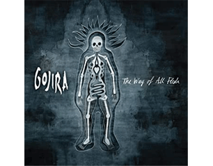 GOJIRA the way of all flesh CD