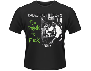 DEAD KENNEDYS too drunk to fuck single TS