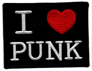 PUNKS NOT DEAD i love punk PATCH