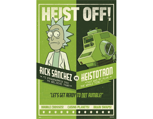 RICK AND MORTY 4 heist off gpe5450 POSTER