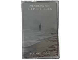 AN AUTUMN FOR CRIPPLED CHILDREN portugal ep CASSETTE