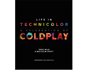 COLDPLAY life in technicolor a celebration of coldplay LIVRO