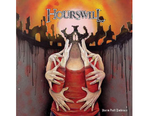 HOURSWILL harm full embrace CD
