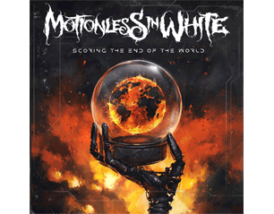 MOTIONLESS IN WHITE scoring the end of the world CD